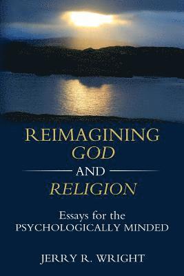 bokomslag Reimagining God and Religion