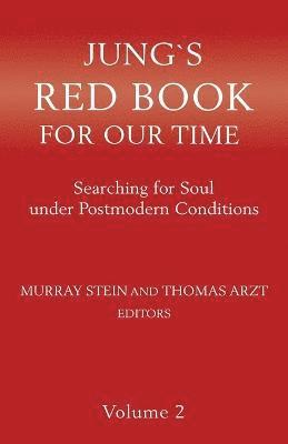 Murray Stein, Thomas Arzt - Jung`s Red Book For Our Time, Häftad