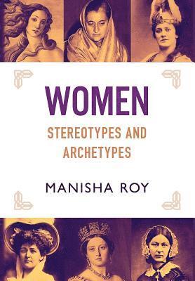 bokomslag Women, Stereotypes and Archetypes