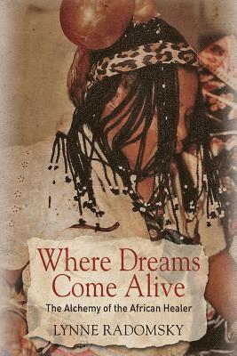 Where Dreams Come Alive 1