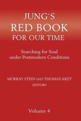 Murray Stein, Thomas Arzt - Jung's Red Book for Our Time, Inbunden