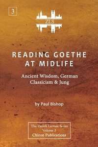 bokomslag Reading Goethe at Midlife