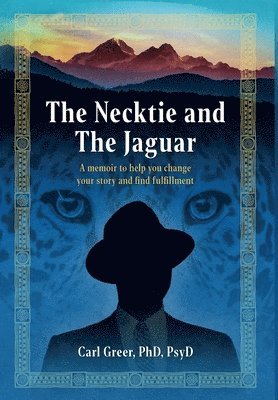 Carl Greer - Necktie and the Jaguar, Inbunden