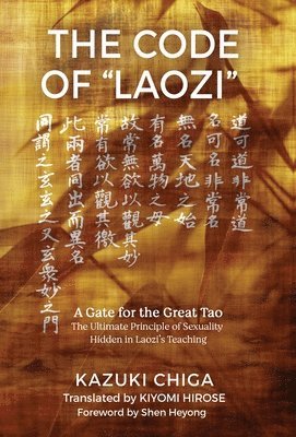 bokomslag The Code of &quot;Laozi&quot;