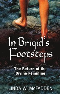 bokomslag In Brigid's Footsteps