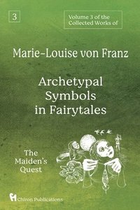 bokomslag Volume 3 of the Collected Works of Marie-Louise von Franz
