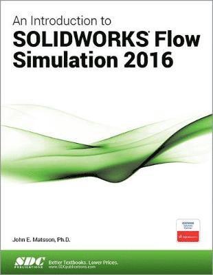 An Introduction to SOLIDWORKS Flow Simulation 2016 1