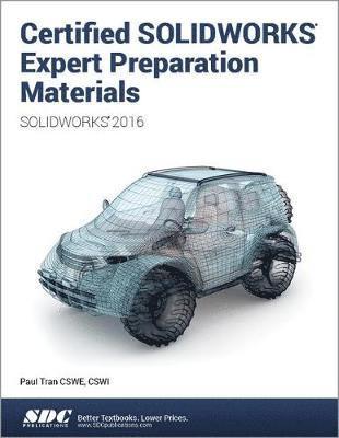 bokomslag Certified SOLIDWORKS Expert Preparation Materials (SOLIDWORKS 2016)