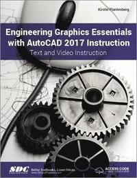 bokomslag Engineering Graphics Essentials with AutoCAD 2017 Instruction (Including unique access code)