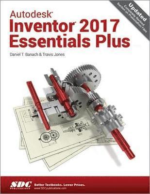 bokomslag Autodesk Inventor 2017 Essentials Plus