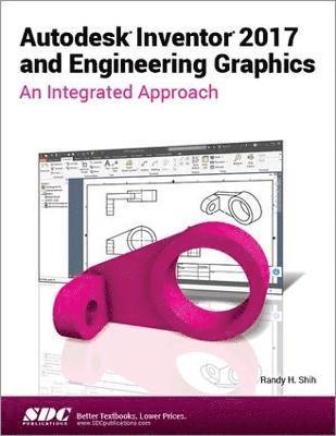 bokomslag Autodesk Inventor 2017 and Engineering Graphics