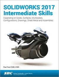 bokomslag SOLIDWORKS 2017 Intermediate Skills