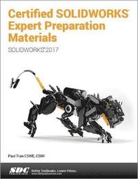 bokomslag Certified SOLIDWORKS Expert Preparation Materials (SOLIDWORKS 2017)