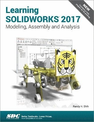 Randy Shih - Learning SOLIDWORKS 2017, Häftad