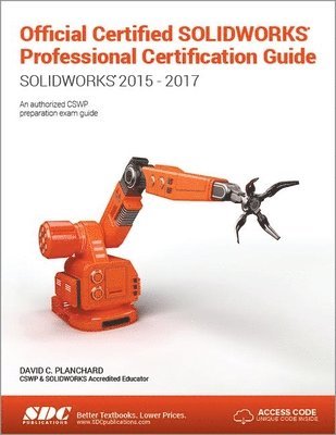 Official Certified SOLIDWORKS Professional Certification Guide with Video Instruction 1