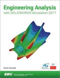 bokomslag Engineering Analysis with SOLIDWORKS Simulation 2017