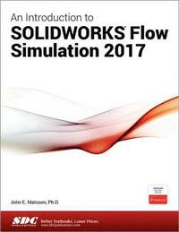 bokomslag An Introduction to SOLIDWORKS Flow Simulation 2017