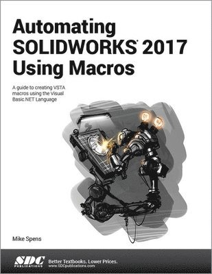 bokomslag Automating Solidworks 2017 Using Macros