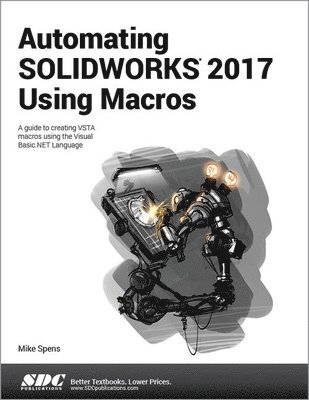 Automating SOLIDWORKS 2017 Using Macros 1