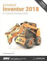 bokomslag Autodesk Inventor 2018 A Tutorial Introduction