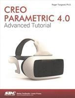 Creo Parametric 4.0 Advanced Tutorial 1