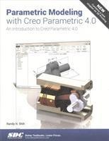bokomslag Parametric Modeling with Creo Parametric 4.0