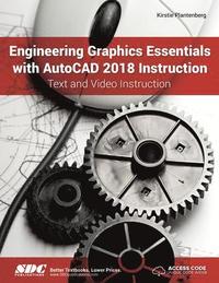 bokomslag Engineering Graphics Essentials with AutoCAD 2018 Instruction