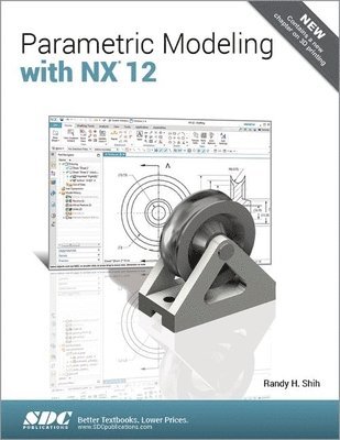 bokomslag Parametric Modeling with NX 12