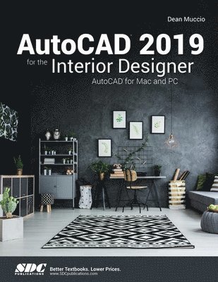 Dean Muccio - AutoCAD 2019 for the Interior Designer, Häftad