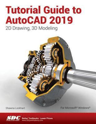 Tutorial Guide to AutoCAD 2019 1