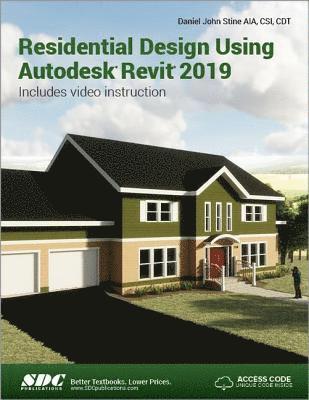 bokomslag Residential Design Using Autodesk Revit 2019