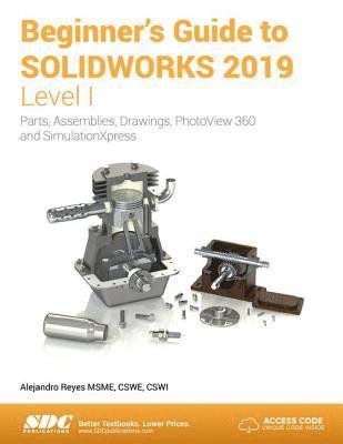 bokomslag Beginner's Guide to SOLIDWORKS 2019 - Level I