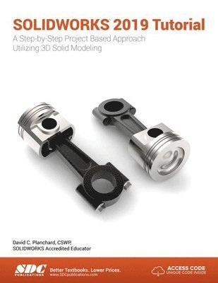 David Planchard - SOLIDWORKS 2019 Tutorial, Häftad