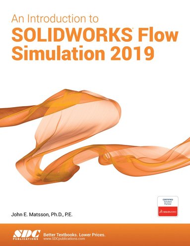 bokomslag Introduction to SOLIDWORKS Flow Simulation 2019
