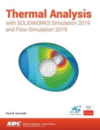 bokomslag Thermal Analysis with SOLIDWORKS Simulation 2019