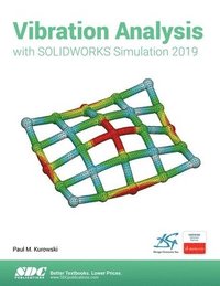 bokomslag Vibration Analysis with SOLIDWORKS Simulation 2019