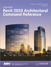 bokomslag Autodesk Revit 2020 Architectural Command Reference