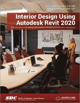 Daniel John Stine, Aaron Hansen - Interior Design Using Autodesk Revit 2020, Häftad