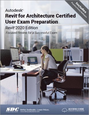 bokomslag Autodesk Revit for Architecture Certified User Exam Preparation (Revit 2020 Edition)
