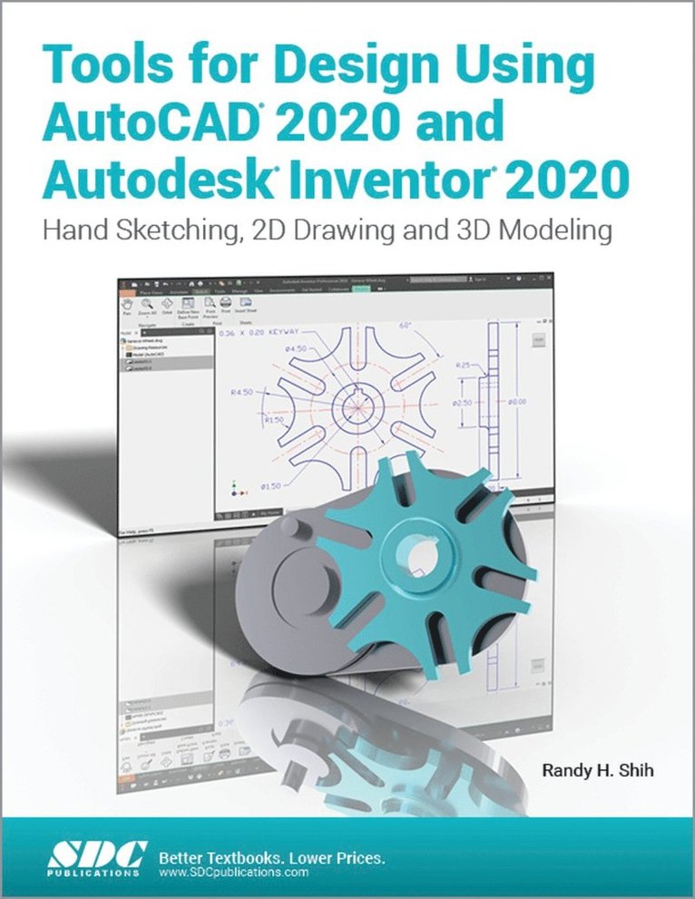 Randy H. Shih - Tools for Design Using AutoCAD 2020 and Autodesk Inventor 2020, Häftad
