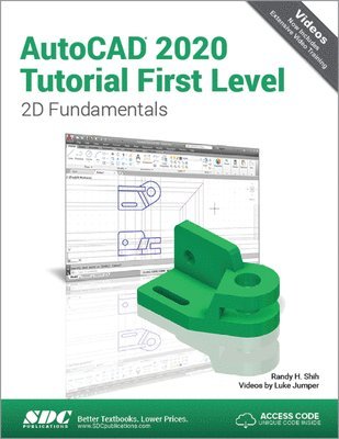 Luke Jumper, Randy H. Shih - AutoCAD 2020 Tutorial First Level 2D Fundamentals, Häftad