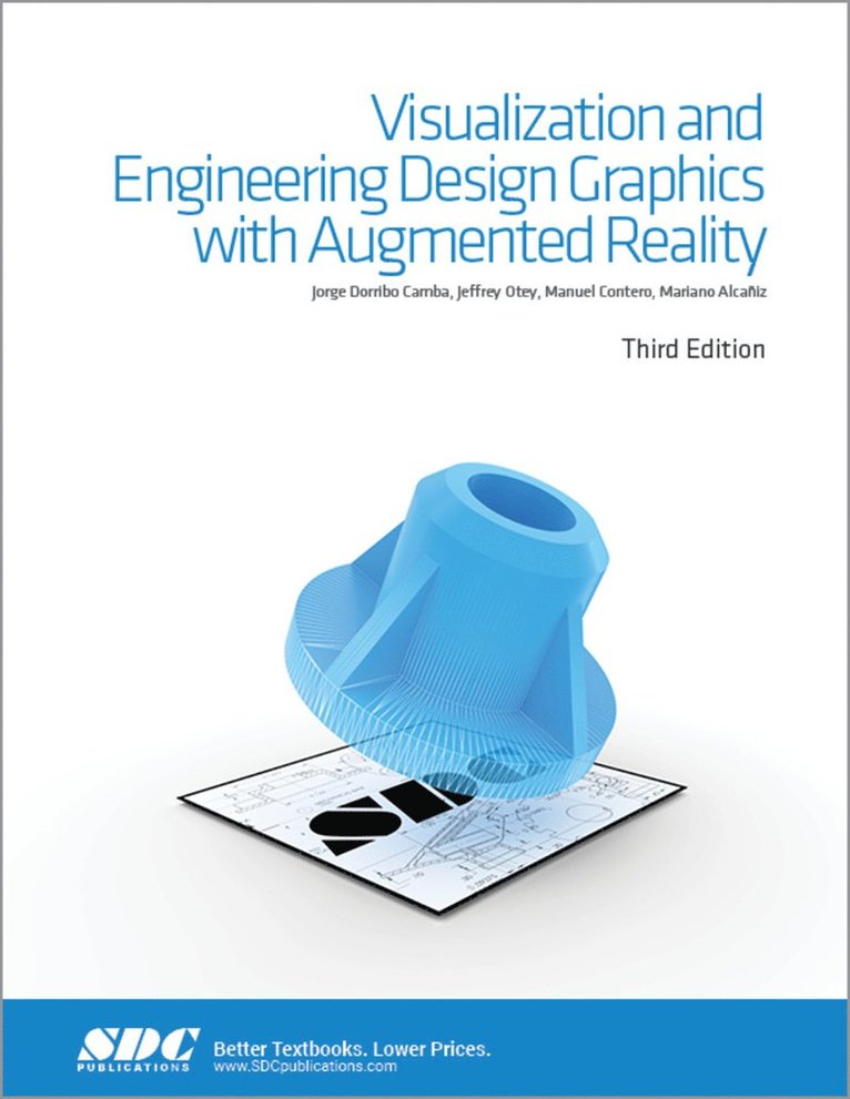 Jorge Doribo Camba, Jeffrey Otey, Manuel Contero, Mariano Alcaniz - Visualization and Engineering Design Graphics with Augmented Reality Third Edition, Häftad