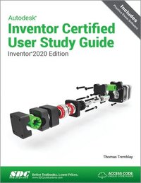 bokomslag Autodesk Inventor Certified User Study Guide (Inventor 2020 Edition)
