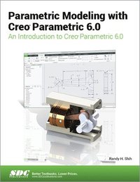 bokomslag Parametric Modeling with Creo Parametric 6.0