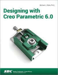 bokomslag Designing with Creo Parametric 6.0