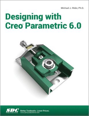 Designing with Creo Parametric 6.0 1