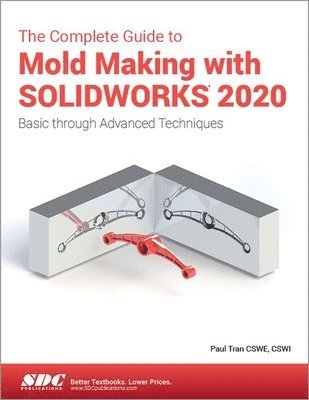 The Complete Guide to Mold Making with Solidworks 2020