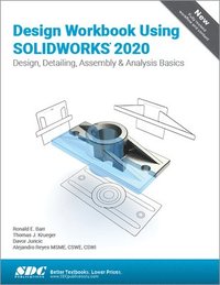 bokomslag Design Workbook Using SOLIDWORKS 2020