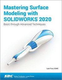 bokomslag Mastering Surface Modeling with SOLIDWORKS 2020