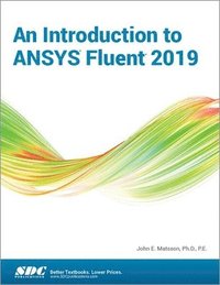 bokomslag An Introduction to ANSYS Fluent 2019